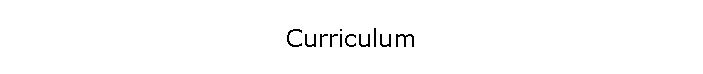 Curriculum